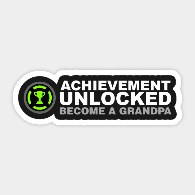 Achievement Unlocked Become A Grandpa Sticker by Kyandii